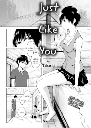 Just like you