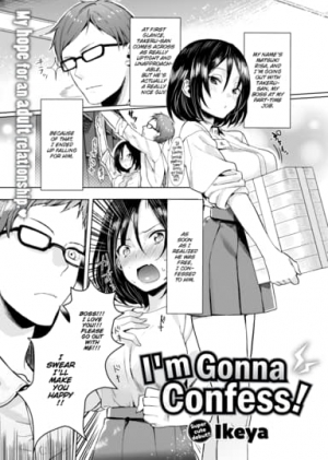I'm Gonna Confess!