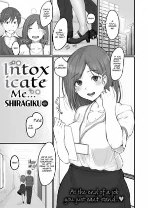 Intoxicate Me...