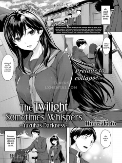 The Twilight Sometimes Whispers ~Yuzuha's Darkness~