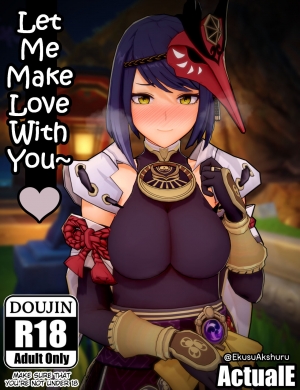 Let Me Make Love with You~