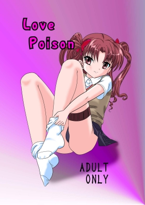 Love Poison (Toaru Kagaku no Railgun)